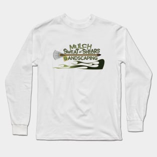 Mulch Sweat n' Shears Long Sleeve T-Shirt